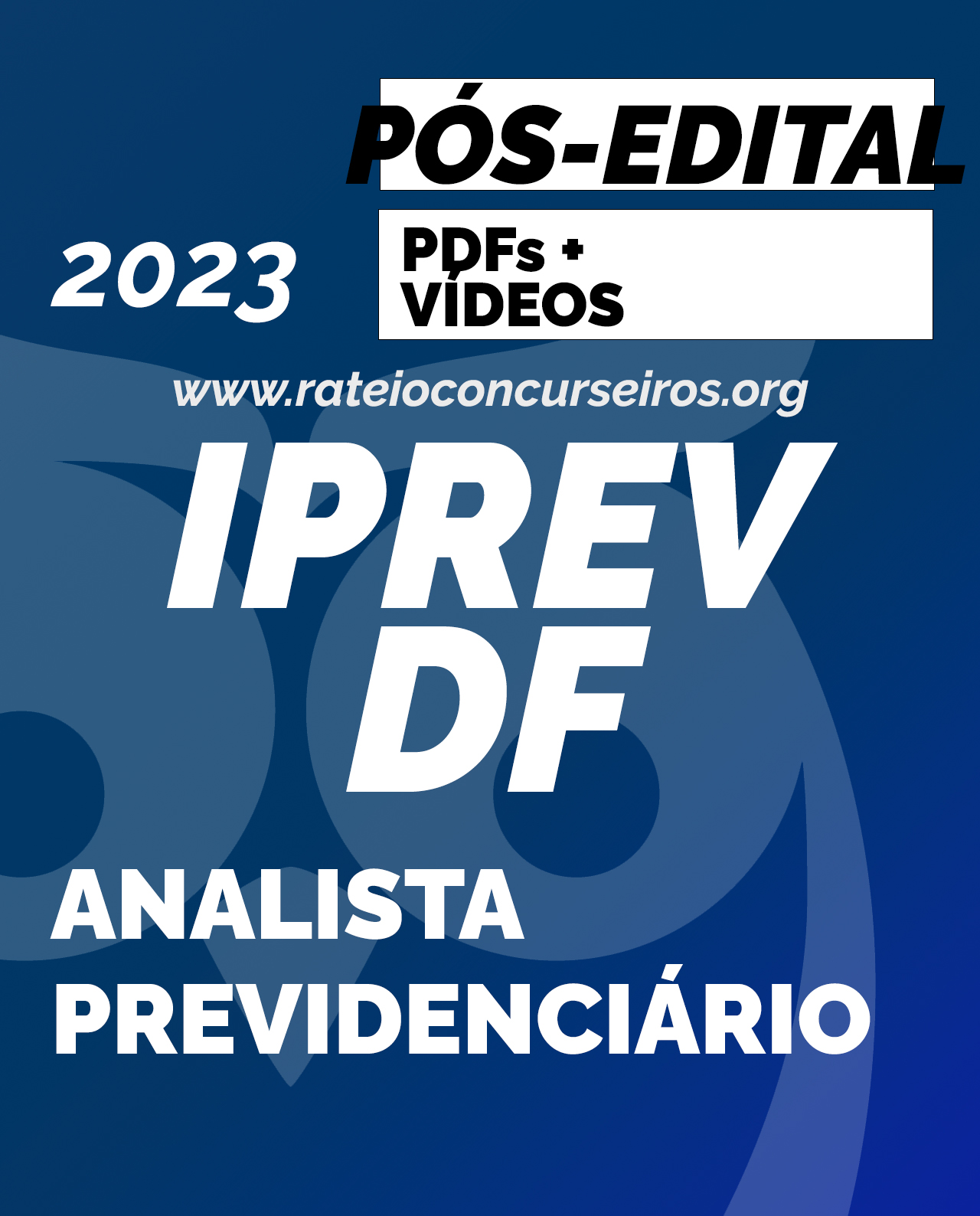 IPREV DF Analista Previdenciário 2023 Pós edital